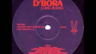 D'Bora - Going Round (SDA Club Mix)