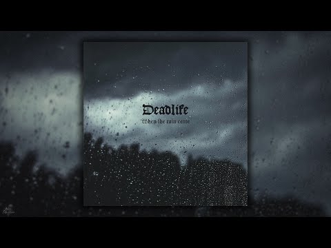 Deadlife - When the Rain Came (Full EP) (2023)