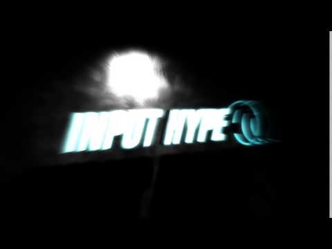 Input Hype intro