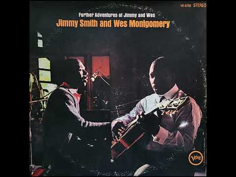Jimmy Smith & Wes Montgomery - Call Me