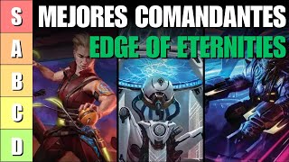 LOS MEJORES COMANDANTES | EDGE OF ETERNITIES