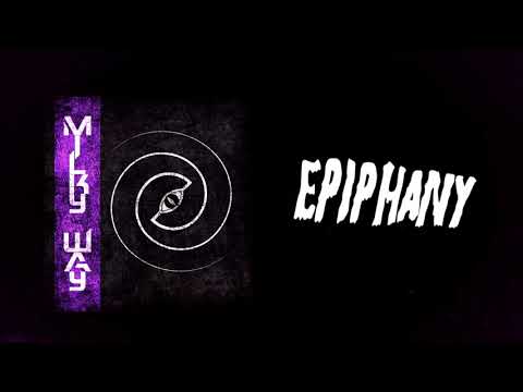 EPIPHANY // Milky Way // XVI RELIGION