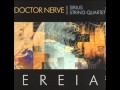 Doctor Nerve - At Last the Hand, Shifting