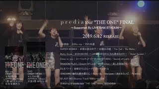 predia tour "THE ONE"FINAL  LIVE DVD / Blu-ray Trailer