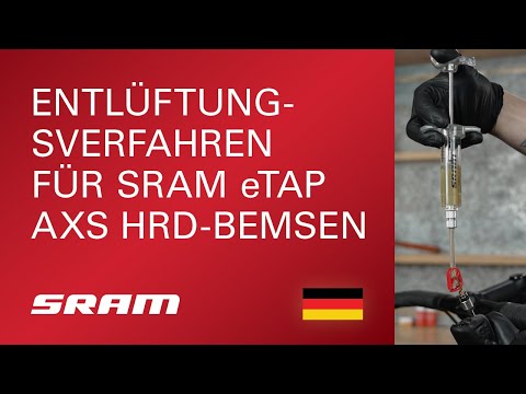 Entlüftungsverfahren für SRAM eTap AXS® HRD™-Bremsen