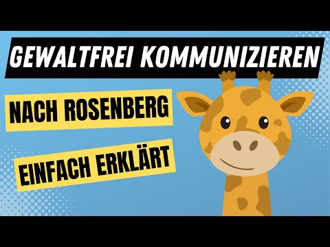 GEWALTFREIE KOMMUNIKATION nach Marshall Rosenberg - gewaltfrei kommunizieren | ERZIEHERKANAL