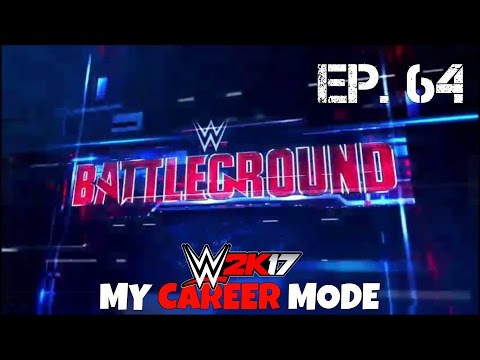 WWE 2K17 My Career Mode - Ep. 64 - NO HOLDS BARRED!