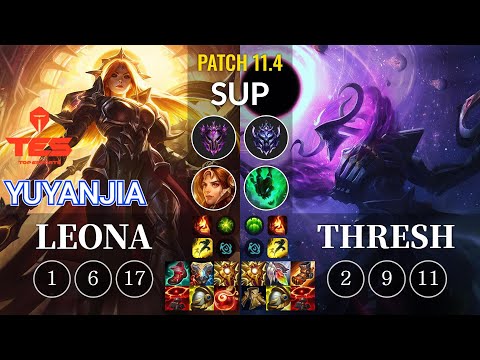 TES yuyanjia Leona vs Thresh Sup - KR Patch 11.4