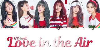 GFriend (여자친구) – Love In The Air Han/Rom/Eng Colour Coded Lyrics