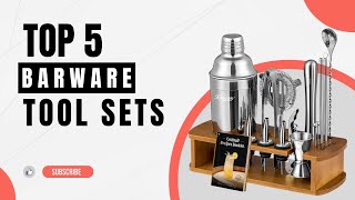 Top 5 Best Barware Tool Sets of 2024