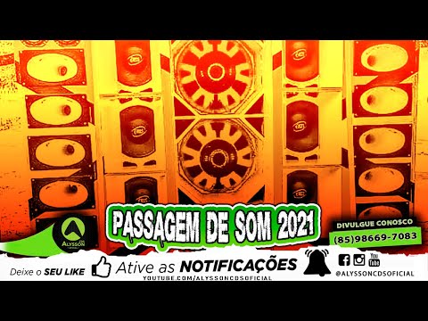 PARA TESTAR OS MÉDIO GRAVE - PASSAGEM DE SOM 2021 -  PRA PAREDÃO (Alysson CDs)