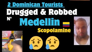 Medellin - 2 Girls Robbed 2 Male Tourists using Scopolamine | Colombia 🇨🇴