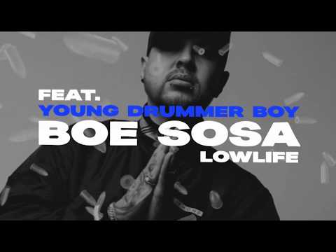 Steelz, BOE Sosa & Young Drummer Boy - Low Life (Lyric Video)