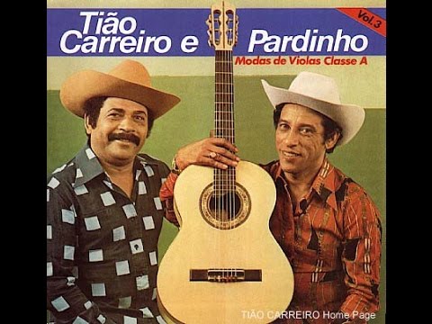 Pousada de Boiadeiro - Tião Carreiro & Pardinho