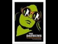 The Datsuns - Don't Come Knocking