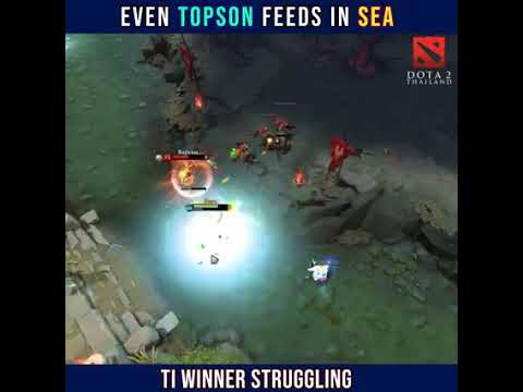 DOTA 2 TOPSON Feeds IN SEA server???
