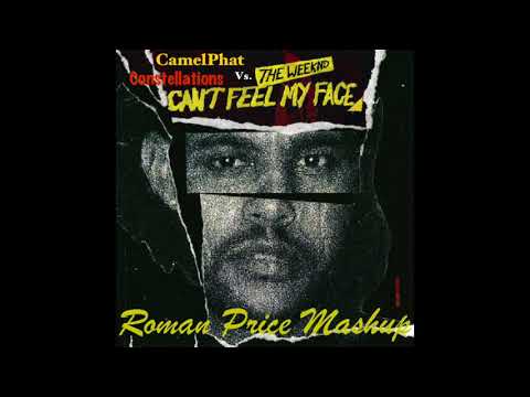 The Weeknd Vs. CamelPhat - Can't feel my face Vs. Constellations (Roman Price Mashup 2018)
