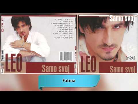 Leo - Fatma - (Audio 2002) HD