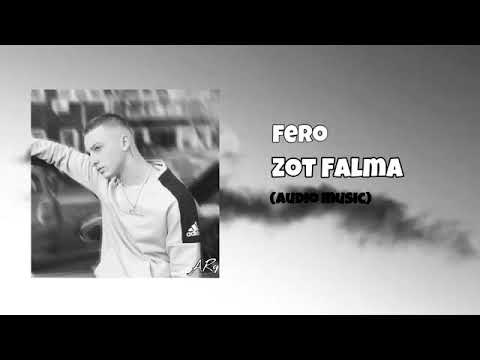 Fero - Zot Falma ( New Audio )