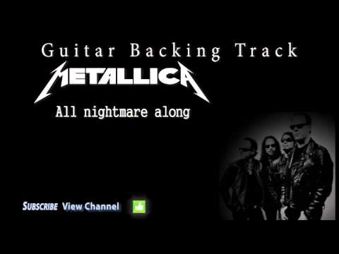 Metallica - All Nightmare Long Backing Track