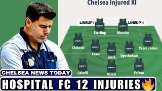 HOSPITAL FC CONFIRMS! Enzo Fernandez Joins The Injury List... 12 To Miss Everton
