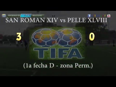 3 SAN ROMAN XIV vs PELLE XLVIII 0 - 1a fecha D   zona Perm - 24/04/2016