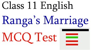 Ranga's marriage class11 mcq test