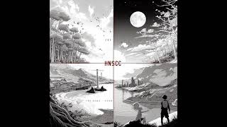 HNSCC THE END - UNIFIED OF THE TWO SONGS