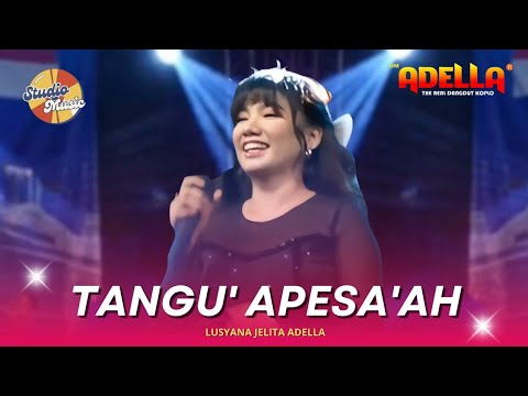 TANGU' APESA'AH - Lusyana Jelita Adella || OM ADELLA LIVE SEPULU BANGKALAN MADURA