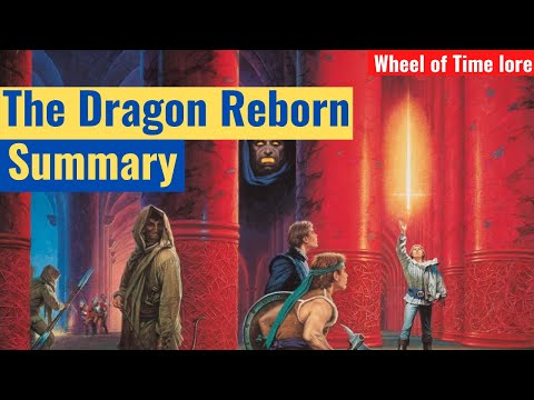 The Dragon Reborn - Summary (Wheel of Time Book 3 Summary)