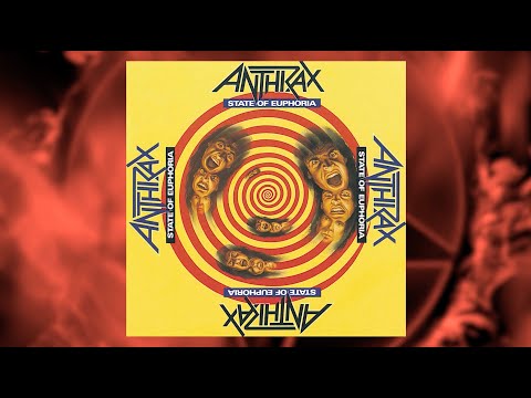 ANTHRAX 40 - EPISODE 11 - STATE OF EUPHORIA