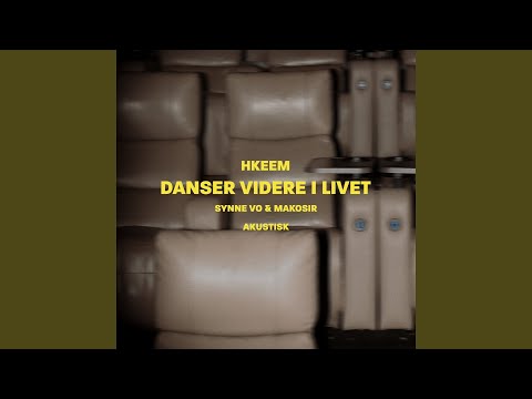 Danser videre i livet (Acoustic Version)