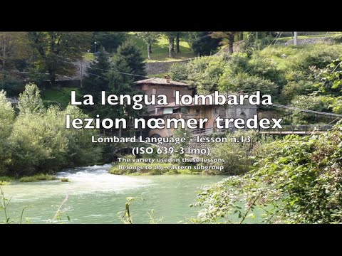 Lombard Language, lesson 13 - Lengua Lombarda, lezion 13