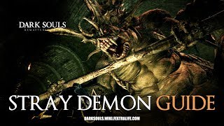 Stray Demon Boss Guide - Dark Souls Remastered