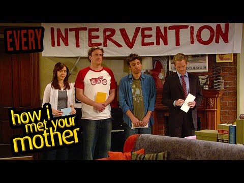 Every Intervention - How I Met Your Mother
