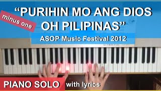 Purihin Mo ang Dios oh Pilipinas (minus one) piano cover