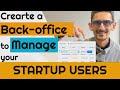 Create A Backoffice To Manage Startup Users