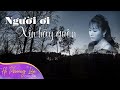 Người Ơi Xin Hãy Quên Hoàng Phước Hồ Phương Liên Á Quân Thần Tượng Bolero 2017