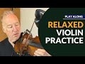 Mindful Practice- do this to enjoy practicing