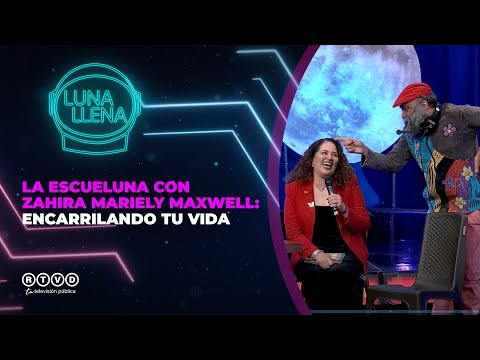 Full Moon 🌕 The Moon School with Zahira Mariely Maxwell: Getting your life on track