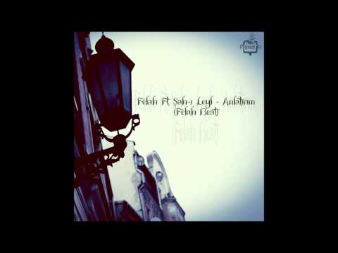 Felah Ft Leyl - Anlatırım (Felah Beat)