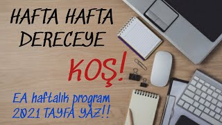 2021 TAYFA İÇİN HAFTALIK PROGRAM (4 - 7 HAZİRAN) EA'cılar için çalışma