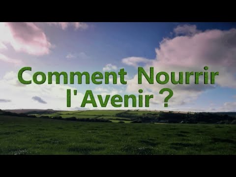 , title : 'Comment Nourrir l'Avenir ?'