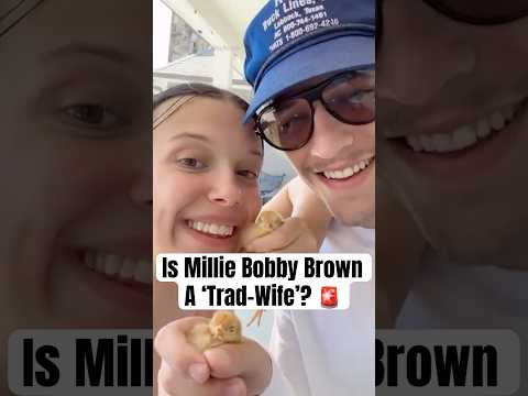 Is Millie Bobby Brown A ‘Trad-Wife’? #shorts #milliebobbybrown #strangerthings