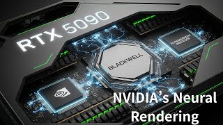NVIDIA - NVIDIA's Blackwell & Start of Neural Rendering