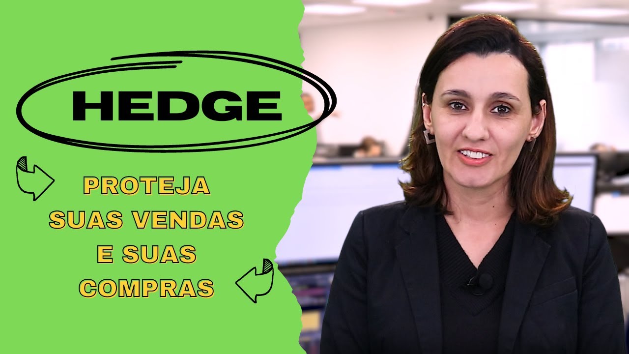 O QUE É HEDGE? APRENDA A PROTEGER SUA PRODUÇÃO