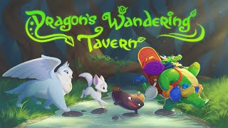 Dragon's Wandering Tavern Reveal Trailer