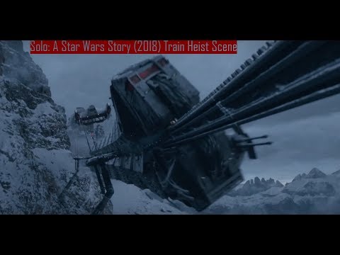 Solo: A Star Wars Story (2018) Train Heist Scene