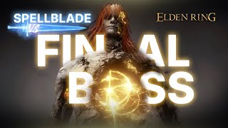 Spellblade vs Radagon & Elden Beast - Elden Ring Final Boss 165/165 (Perfect Order Ending)