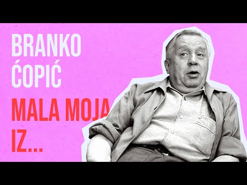 Branko Ćopić - Mala moja iz Bosanske Krupe (tekst)